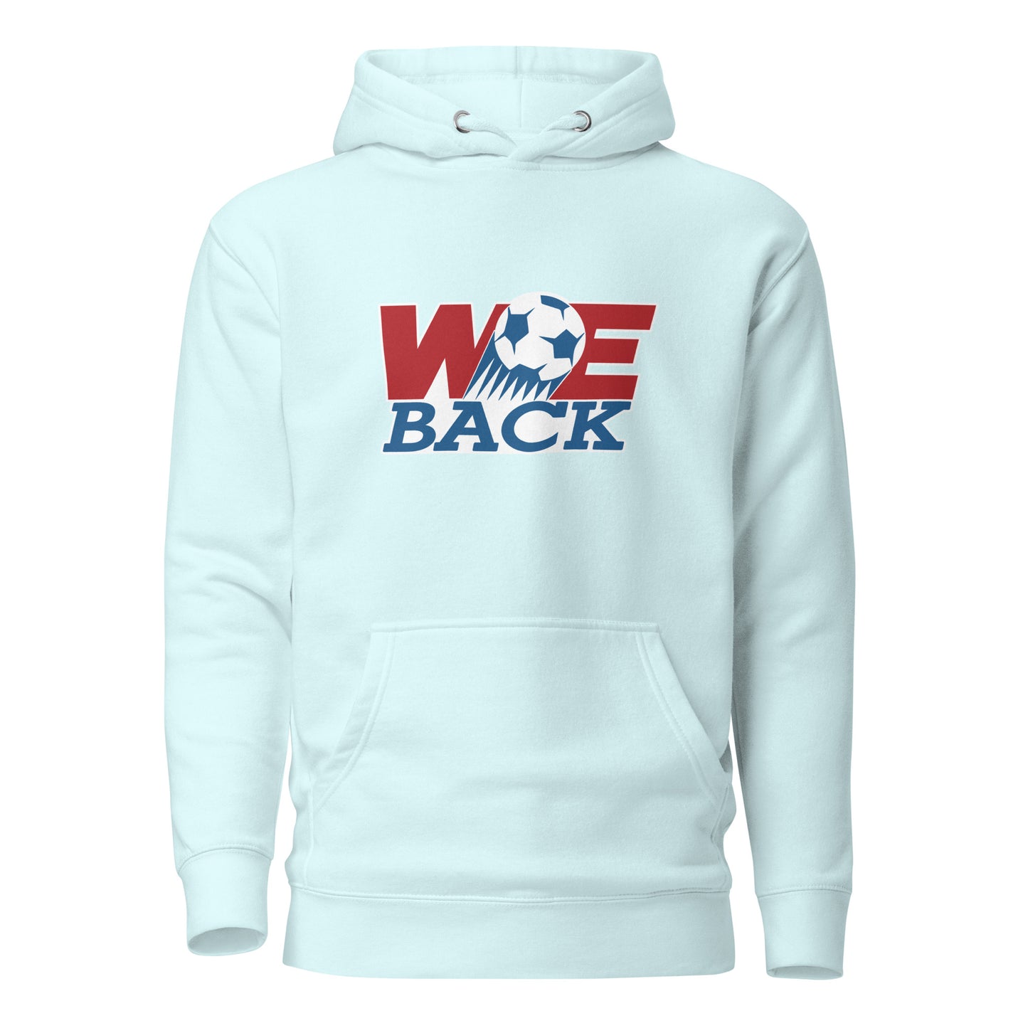 We Back Hoodie